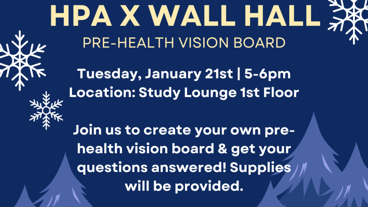 Wall Hall: Pre-Health Vision Board Flyer